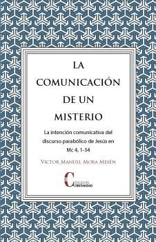 COMUNICACION DE UN MISTERIO, LA | 9788470576409 | MORA MESEN, VICTOR MANUEL