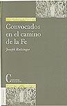 CONVOCADOS EN EL CAMINO DE LA FE | 9788470574856 | RATZINGER, JOSEPH
