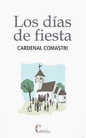 DIAS DE FIESTA, LOS | 9788470575860 | CARDENAL COMASTRI