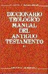 DICCIONARIO TEOLOGICO MANUAL DEL ANTIGUO TESTAMENTO, TOMO II | 9788470573712 | JENNI, E. / WESTERMANN, C.