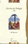 ESCRITOS DE TEOLOGIA, TOMO III: VIDA ESPIRITUAL | 9788470574511 | RAHNER, KARL