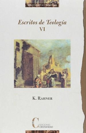 ESCRITOS DE TEOLOGIA, VI | 9788470574955 | RAHNER, KARL