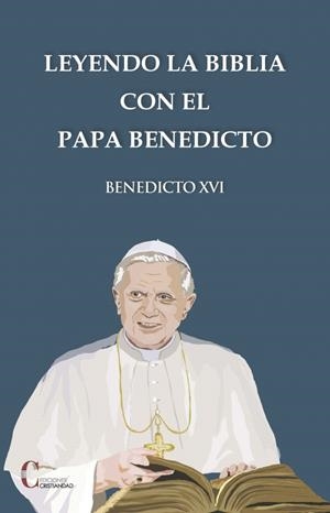 LEYENDO LA BIBLIA CON EL PAPA BENEDICTO XVI | 9788470576423 | KEMPIS, STEPHAN