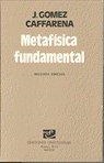 METAFISICA FUNDAMENTAL | 9788470573286 | GOMEZ CAFFARENA, JOSE