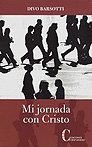 MI JORNADA CON CRISTO | 9788470575419 | BARSOTTI, DIVO