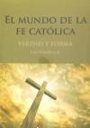 MUNDO DE LA FE CATOLICA, EL | 9788470576089 | SCHEFFCZYK, LEO