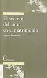 SECRETO DEL AMOR EN EL MATRIMONIO, EL | 9788470574719 | SARMIENTO FRANCO, AUGUSTO