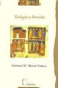 TEOLOGIA Y DERECHO | 9788470574412 | ROUCO VARELA, ANTONIO
