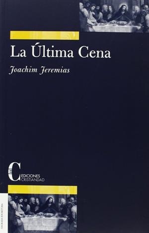 ULTIMA CENA, LA | 9788470574498 | JEREMIAS, JOACHIM