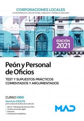 PEON Y PERSONAL DE OFICIOS DE CORPORACIONES LOCALES. TEST Y SUPUESTOS PRÁCTICOS COMENTADOS Y ARGUMENTADOS | 9788414249390 | 7 EDITORES/VEGA ALVAREZ, JOSE ANTONIO/SOUTO FERNÁNDEZ, RAFAEL SANTIAGO/TORRES FONSECA, TERESA