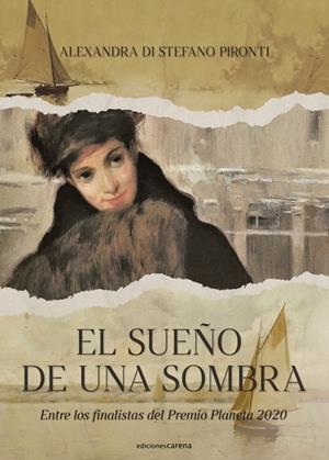 SUEÑO DE UNA SOMBRA, EL | 9788418323713 | DI STEFANO PIRONTI, ALEXANDRA
