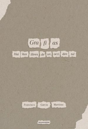 GRAFÍAS | 9788418323744 | GARCIA MARTINEZ, FRANCISCO