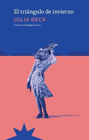TRIÁNGULO DE INVIERNO, EL | 9789877122268 | DECK, JULIA