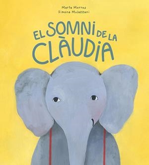 SOMNI DE LA CLÀUDIA, EL | 9788418599330 | MORROS, MARTA / MULAZZANI, SIMONA