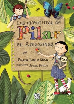 AVENTURAS DE PILAR EN AMAZONAS, LAS | 9788412407471 | LINS E SILVA, FLAVIA