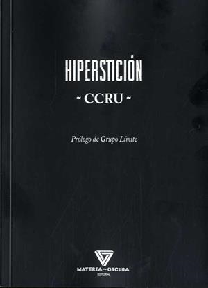 HIPERSTICIÓN | 9788494980596 | CCRU