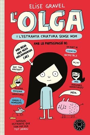 OLGA 01, L' : OLGA I L'ESTRANYA CRIATURA SENSE NOM, L' | 9788418733123 | GRAVEL, ELISE