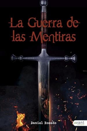 GUERRA DE LAS MENTIRAS, LA | 9788418844416 | ROSADO, DANIEL