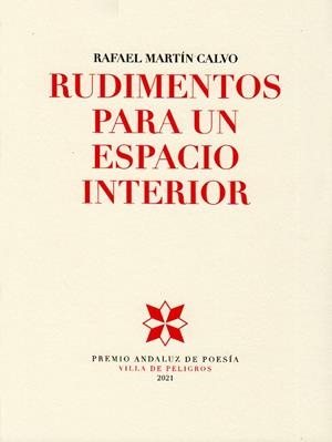 RUDIMENTOS PARA UN ESPACIO INTERIOR | 9788478076895 | MARTIN CALVO, RAFAEL