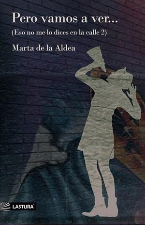 PERO VAMOS A VER? | 9788412410655 | DE LA ALDEA, MARTA