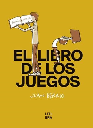 LIBRO DE LOS JUEGOS, EL | 9788412163094 | BERRIO, JUAN