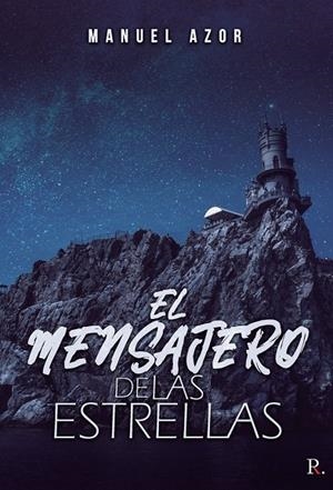 MENSAJERO DE LAS ESTRELLAS, EL | 9788418721199 | AZOR, MANUEL
