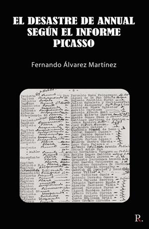 DESASTRE DE ANNUAL SEGÚN EL INFORME PICASSO, EL | 9788418829482 | ÁLVAREZ MARTÍNEZ, FERNANDO MARÍA