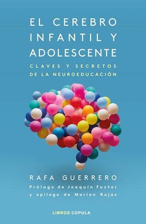 CEREBRO INFANTIL Y ADOLESCENTE, EL | 9788448028640 | GUERRERO, RAFA