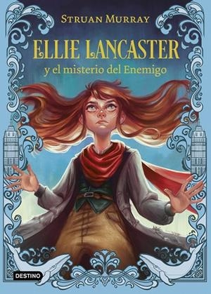 HIJOS DE LA MAREA 01, LOS. ELLIE LANCASTER Y EL MISTERIO DEL ENEMIGO | 9788408245735 | MURRAY, STRUAN