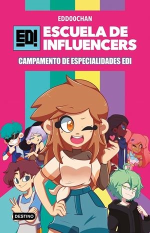 ESCUELA DE INFLUENCERS 01. CAMPAMENTO DE ESPECIALIDADES EDI | 9788408245841 | EDD00CHAN