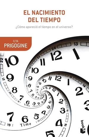 NACIMIENTO DEL TIEMPO, EL | 9788490669945 | PRIGOGINE, ILYA