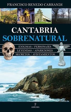 CANTABRIA SOBRENATURAL | 9788418952050 | RENEDO CARRANDI, FRANCISCO