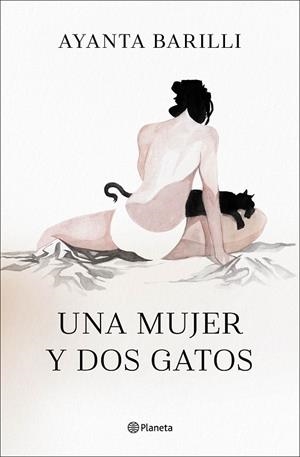 MUJER Y DOS GATOS, UNA | 9788408246206 | BARILLI, AYANTA