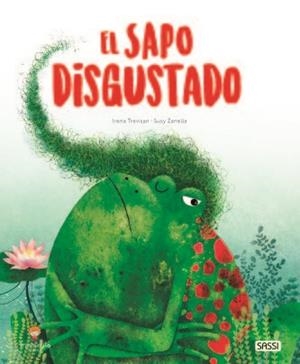 SAPO DISGUSTADO, EL | 9788418127397 | Trevisan, I. / Zanella, S.