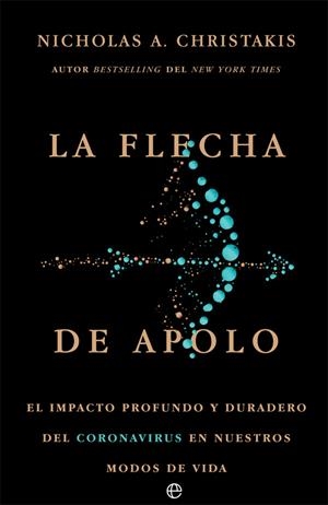FLECHA DE APOLO, LA | 9788413841830 | CHRISTAKIS, NICHOLAS