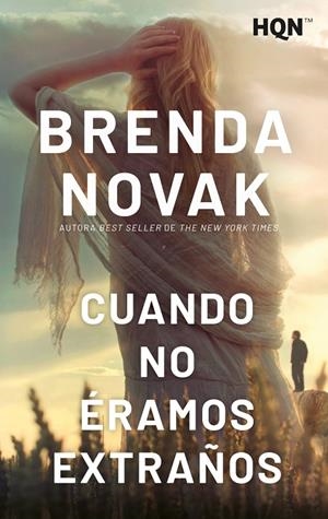 CUANDO NO ERAMOS EXTRAÑOS | 9788413758176 | NOVAK, BRENDA