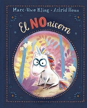 NONICORN, EL | 9788491454793 | KLING, MARC-UWE
