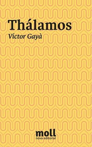 THÁLAMOS | 9788427351783 | GAYÀ PORCEL, VÍCTOR