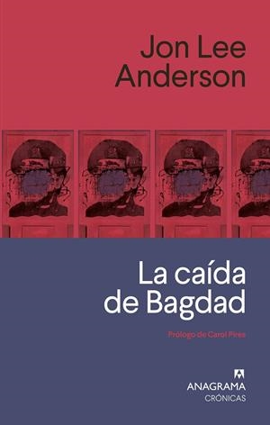 CAÍDA DE BAGDAD, LA | 9788433926241 | LEE ANDERSON, JON