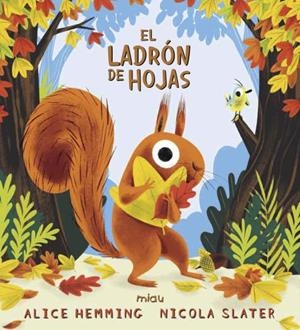 LADRÓN DE HOJAS, EL | 9788418609237 | HEMMING, ALICE