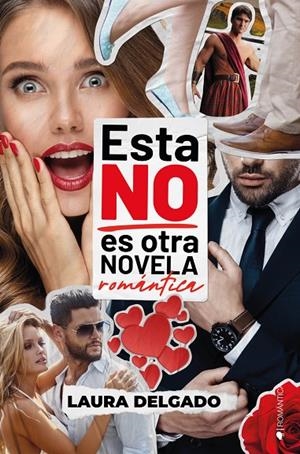 ESTA NO ES OTRA NOVELA ROMÁNTICA | 9788418539688 | DELGADO, LAURA