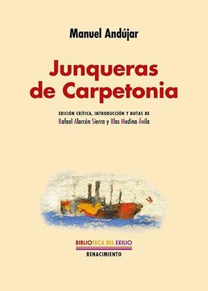 JUNQUERAS DE CARPETONIA | 9788418818332 | ANDUJAR, MANUEL