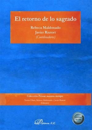 RETORNO DE LO SAGRADO, EL | 9788413776149 | RIUTORT, JAVIER/ MALDONADO, REBECA