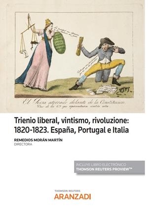 TRIENIO LIBERAL, VINTISMO, RIVOLUZIONE : 1820 - 1823 ESPAÑA, PORTUGAL E ITALIA | 9788413909516 | MORÁN MARTÍN, REMEDIOS