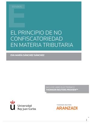 PRINCIPIO DE NO CONFISCATORIEDAD EN MATERIA TRIBUTARIA | 9788413909691 | SÁNCHEZ SÁNCHEZ, EVA MARÍA