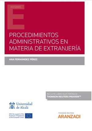 PROCEDIMIENTOS ADMINISTRATIVOS EN MATERIA DE EXTRANJERIA | 9788413910024 | FERNÁNDEZ PÉREZ, ANA