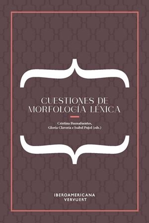 CUESTIONES DE MORFOLOGÍA LÉXICA | 9788484899686