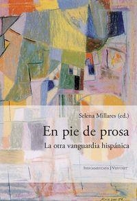 EN PIE DE PROSA : LA OTRA VANGUARDIA HISPÁNICA | 9788484898221 | MITLLARES, SELENA