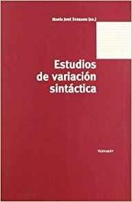 ESTUDIOS DE VARIACIÓN SINTÁCTICA | 9788495107169 | SERRANO, MARÍA JOSÉ