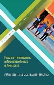 DEMOCRACIA Y RECONFIGURACIONES CONTEMPORÁNEAS DEL DERECHO EN AMÉRICA LATINA | 9788484897101